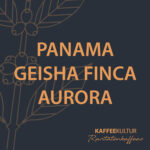Panama Geisha Finca Aurora